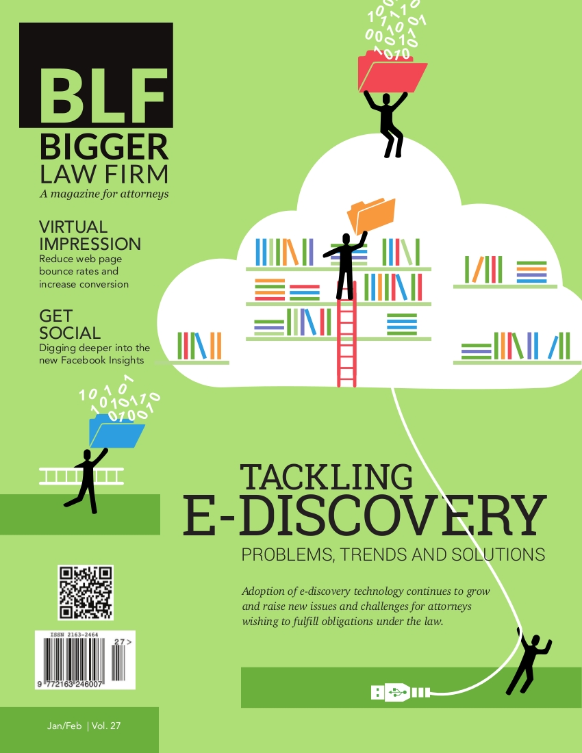 January / February 2014 Issue of the Bigger Law Firm magazine