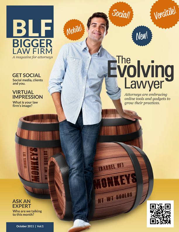 Bigger Law Firm, a magazine for attorneys is giving away its first issue free to early subscribers. BLF ships out in November of 2011.