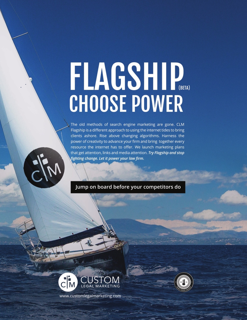 CLM Flagship Ad as seen in Bigger Law Firm magazine