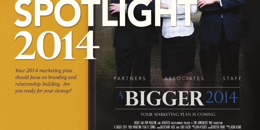 Download "A Bigger 2014", the Free December issue of the Bigger Law Firm magazine